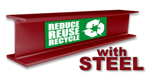 a red-iron I-beams with the text "Reduce, Reuse, Recycle with Steel buildings"
