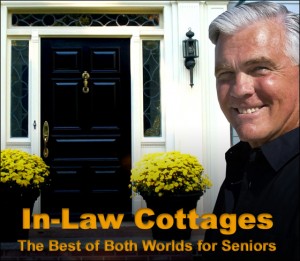 Attractive and smiling silver-haired man stands before a residential entry door. Text reads "In-Law Cottages: The Best of Both Worlds for Seniors."