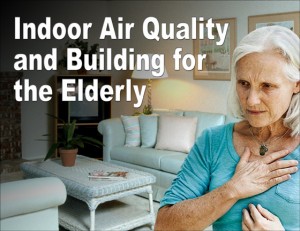 Older woman stands in living room as she struggles with breathing. Caption reads "Indoor air quality and building for the elderly."