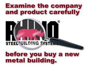 Magnifying glass over RHINO steel Building Systems logo