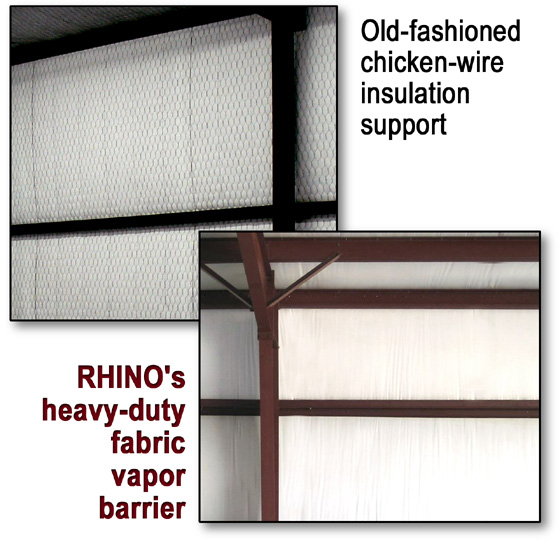 photos compare chicken-wire to heavy-duty fabric vapor barriers over metal building insulation