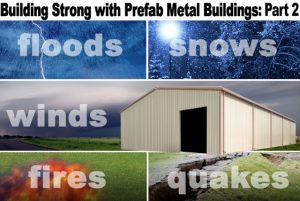 graphics depicting floors, snows, winds, fires, and earthquakes around a tan metal building