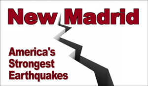 graphic depicting America's strongest earthquakes in New Madrid